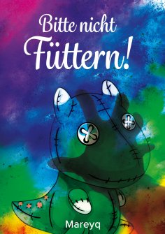 ebook: Bitte nicht füttern!