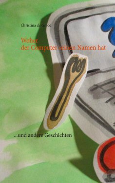 eBook: Woher der Computer seinen Namen hat