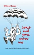 eBook: Jetzt mal ganz unter uns