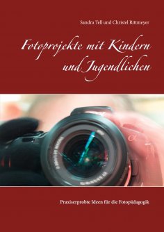 eBook: Fotoprojekte mit Kindern und Jugendlichen