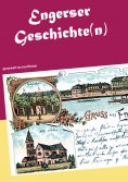 ebook: Engerser Geschichte(n)