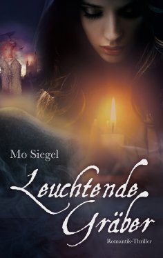 ebook: Leuchtende Gräber