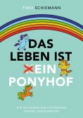 eBook: Das Leben ist ein Ponyhof