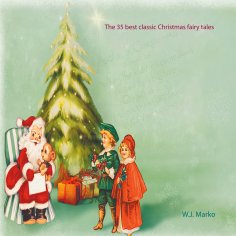 eBook: The 35 best classic Christmas fairy tales