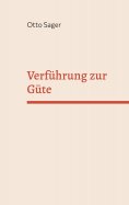 eBook: Verführung zur Güte