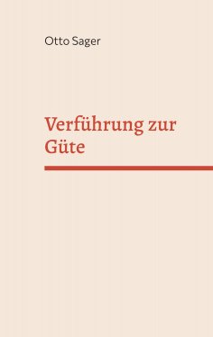 eBook: Verführung zur Güte