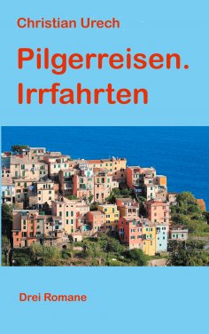 ebook: Pilgerreisen. Irrfahrten