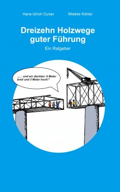 eBook: Dreizehn Holzwege guter Führung