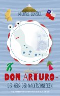 eBook: Don Arturo - Der Herr der Nacktschnecken