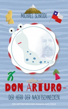 ebook: Don Arturo - Der Herr der Nacktschnecken