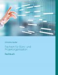 ebook: Fachwirt für Büro- und Projektorganisation