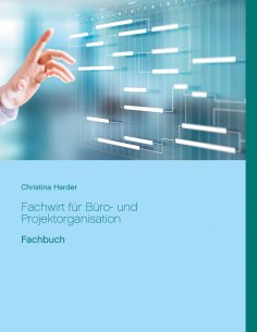 ebook: Fachwirt für Büro- und Projektorganisation