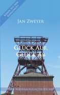 eBook: Glück Auf, Glück Ab