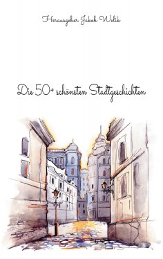 eBook: Die 50+ schönsten Stadtgeschichten