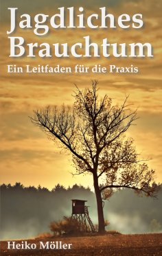 ebook: Jagdliches Brauchtum