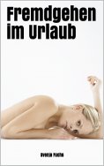 eBook: Fremdgehen im Urlaub