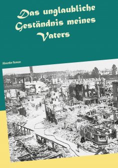 eBook: Das unglaubliche Geständnis meines Vaters