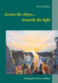 ebook: Across the abyss...towards the light