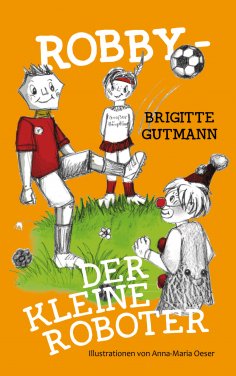 ebook: Robby - Der kleine Roboter
