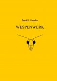 eBook: WESPENWERK