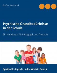 eBook: Psychische Grundbedürfnisse in der Schule