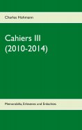 eBook: Cahiers III  (2010-2014)
