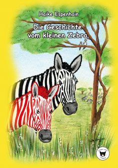 eBook: Die Geschichte vom kleinen Zebra