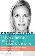 eBook: Speed-Guide: Erfolgreich digital kommunizieren