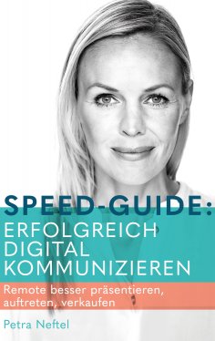eBook: Speed-Guide: Erfolgreich digital kommunizieren