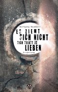 ebook: Es ziemt sich nicht sich selbst zu lieben