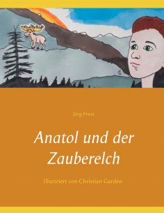 eBook: Anatol und der Zauberelch