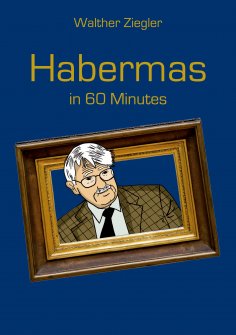 eBook: Habermas in 60 Minutes