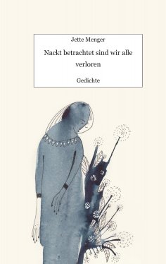 ebook: Nackt betrachtet sind wir alle verloren