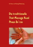ebook: Die traditionelle Thai-Massage Nuad Phaen Bo´ran