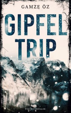 ebook: Gipfeltrip