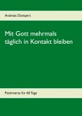 eBook: Mit Gott mehrmals täglich in Kontakt bleiben