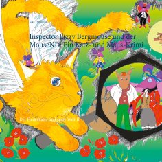 eBook: Inspector Lizzy Bergmouse und der MouseND: Ein Katz- und Maus-Krimi