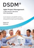 eBook: DSDM® - Agile Project Management - a (still) unknown alternative full of advantages
