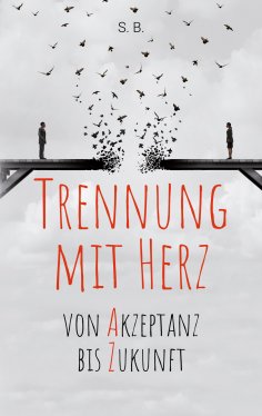 eBook: Trennung mit Herz