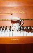 ebook: The Perfect Coffee