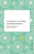 eBook: Geschichten vom Gehen und Wiederkommen
