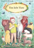 eBook: Tim liebt Tiere