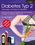 eBook: Diabetes Typ 2 - Erklärungen und Tipps für Diabetiker
