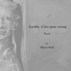 ebook: Luckily, it has gone wrong
