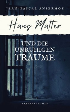 eBook: Hans Matter und die unruhigen Träume