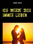 eBook: Ich werde dich immer lieben