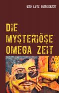 eBook: Die mysteriöse Omega Zeit