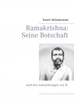 eBook: Ramakrishna: Seine Botschaft