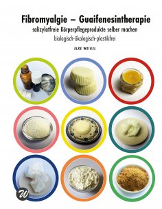 eBook: Fibromyalgie - Guaifenesintherapie