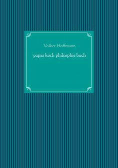 eBook: papas koch philsophie buch